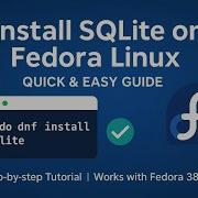Installing SQLite On Fedora Linux