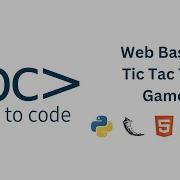 How To Build A Web Based Tic Tac Toe Game With Python Flask And AJAX