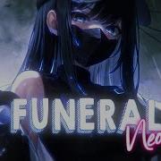 Nightcore FUNERAL Neoni Lyrics