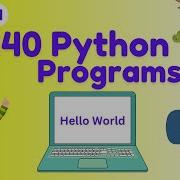 Write A Python Program To Print Hello World 140 Python Programs