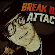 BREAK BEAT ATTACK