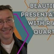 Beautiful Presentations With R And Quarto