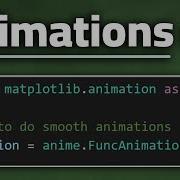 Making Animations In Python Using Matplotlib