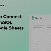 Connect PostgreSQL To Google Sheets Bi Directional Sync