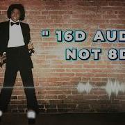 Don T Stop Till You Get Enough 16D Audio Not 8D Michael Jackson