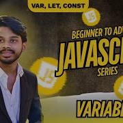 What Is VAR LET CONST In JAVASCRIPT JavaScript Tutorial For Beginners JavaScript In Telugu
