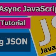 Async JavaScript 3 How To Make JSON Access Data Explain In Simple Practice