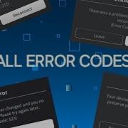 All Roblox Error Codes Explained