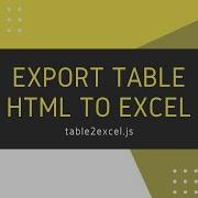 Tutorial Export Table HTML To Excel With JS