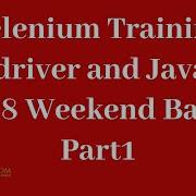 Selenium Training Webdriver And Java Feb 2018 Weekend Batch Part1