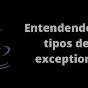 Java Aula 19 O Que São Checked E Unchecked Exceptions