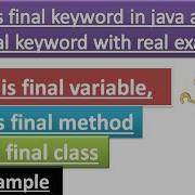 What Is Final Variable Final Method And Final Class In Java Final Keyword In Java With Examples