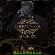 Masicka Greatness Audio
