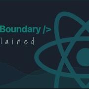 React ErrorBoundary Explained
