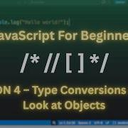 Полный курс JavaScript для начинающих Урок 4 Преобразование типов и первое знакомство с объек
