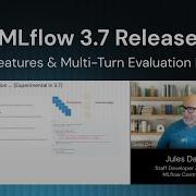 MLflow 3 7 Release Key Features Multi Turn Conversation Evaluation Demo