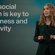Why Social Health Is Key To Happiness And Longevity Kasley Killam TED