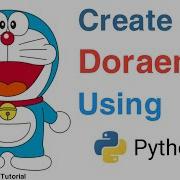 Creat Doraemon Using Python Full Tutorial With Simple Code For Biggners