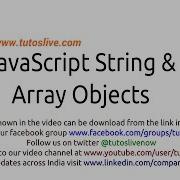 JavaScript String And Array Objects By Tutoslive