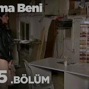 Unutma Beni 1285 Bölüm