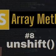 Unshift Array Method Chap 8 Array Methods And Properties Javascript Tutorial In Hindi