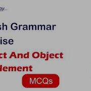 Subject And Object Complement English Grammar Quiz
