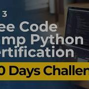 Free Code Camp Python Certification Day 3
