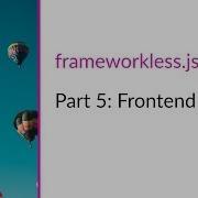 PART 5 Build A Node Js Web App With No Frameworks From Scratch Frameworkless Js