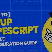 Как настроить TypeScript подробный обзор конфигурации