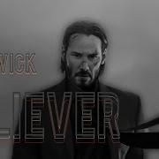 John Wick Believer Tribute
