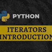 IG 1 Iterators In Python Introduction