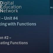 Algebra I Unit 4 Lesson 2 Evaluating Functions
