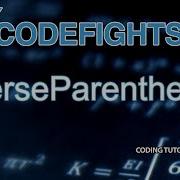 ReverseParenthese CodeFights Intro Algorithm JavaScript Solution And Breakdown