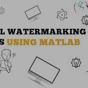 Digital Watermarking Of Images Using Matlab Watermarking Matlab Tenet Technetronics