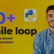 While Loop In Python 10 Problems Solved Step By Step Python For Beginners