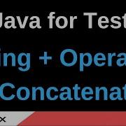 Java For Testers Part 105 Using Opeator For Concatenation