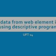 UFT QTP Descriptive Programming Extract Data From Web Elemets