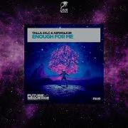 Talla 2XLC Airwalk3r Enough For Me Extended Mix FUTURE SEQUENCE