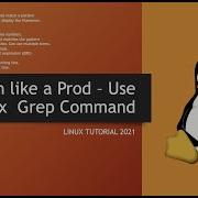 Linux Grep Command Linux Tutorial 2021 Linux Masterclass