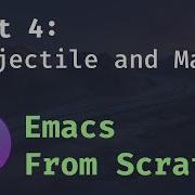 Emacs From Scratch 4 Projectile And Magit
