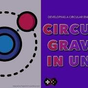 How To Simulate Circular Gravity In Unity Making A Circular Endless Runner 1