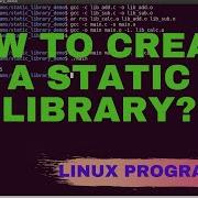 How To Create A Static Library Linux Programming