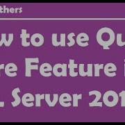 SQL Server 2016 How To Use Query Store Feature In SQL Server 2016