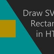 Draw SVG Rectangle In HTML 5