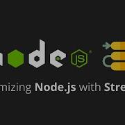 How To Use Streams To Improve Performance In Node Js