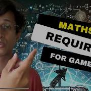 Maths Required For Game Development Explained In Hindi