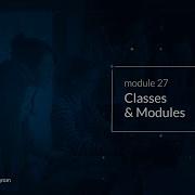 Introduction To MicroPython Module 27 Classes Modules