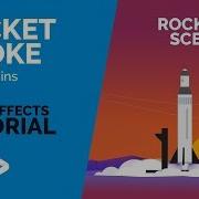 After Effects Tutorial Rocket Smoke