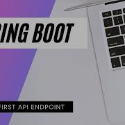 Create Your First API EndPoint Spring Boot Tutorial WTTN