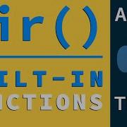 Discover Methods Classes Using Dir Python Built In Functions